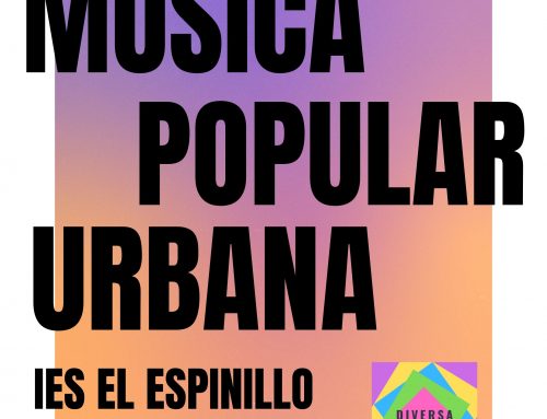 #Diversa: Música popular urbana – IES El Espinillo