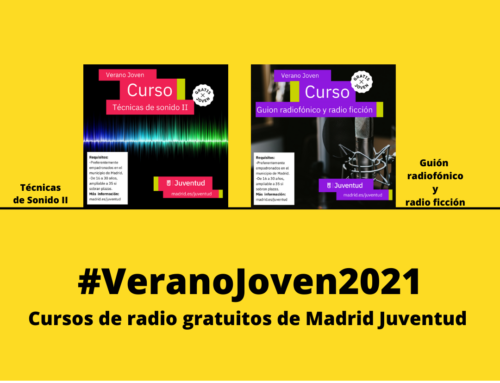 Cursos gratis de radio en la campaña #VeranoJoven de Madrid Juventud